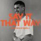 Say It That Way - Kristian Stanfill